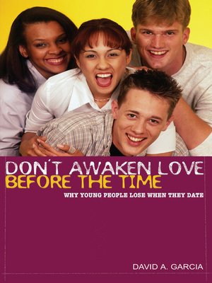 cover image of Don't Awaken Love Before the Time